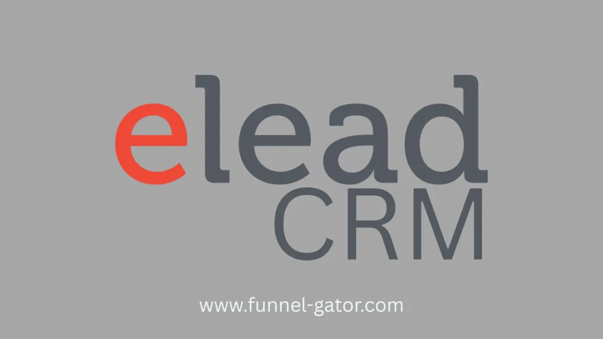 eLeads CRM: A Complete Guide to Boosting Your Sales and Customer RelationshipseLeads CRM: A Complete Guide to Boosting Your Sales and Customer Relationships