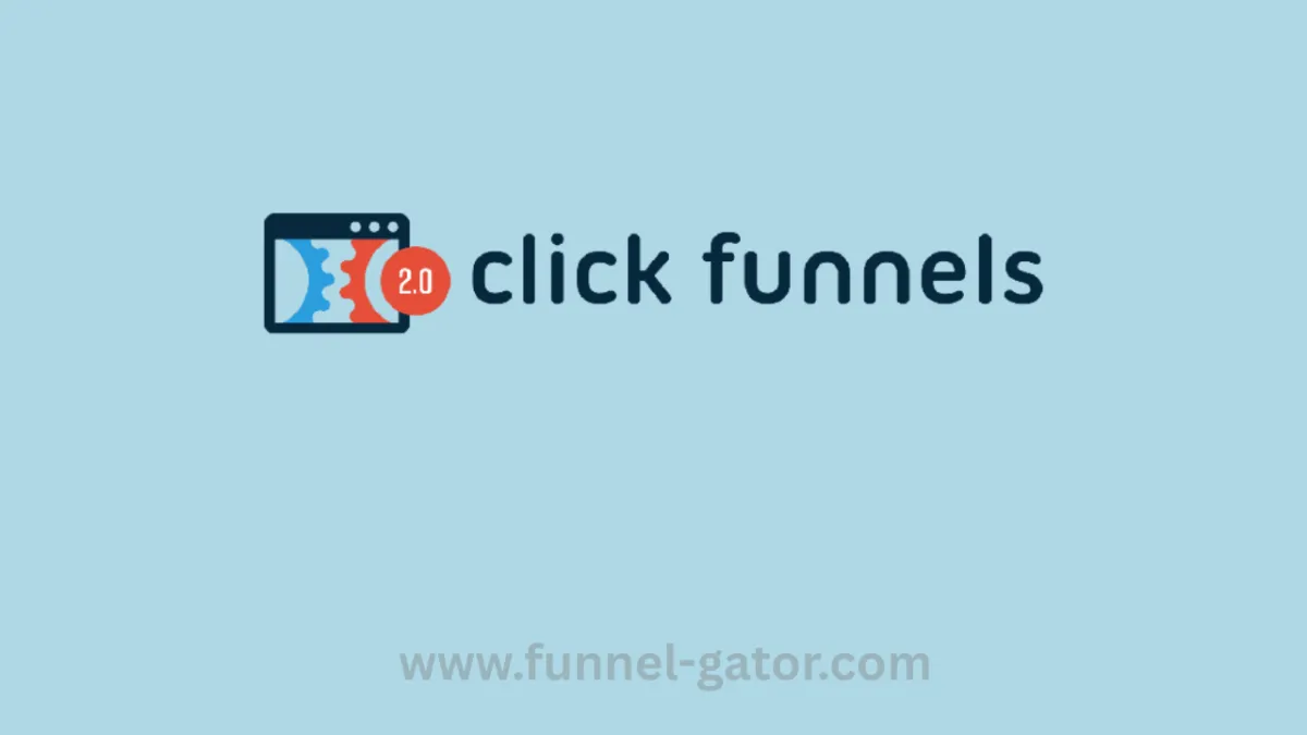 What is ClickFunnels and Why Everyone is Talking About It?