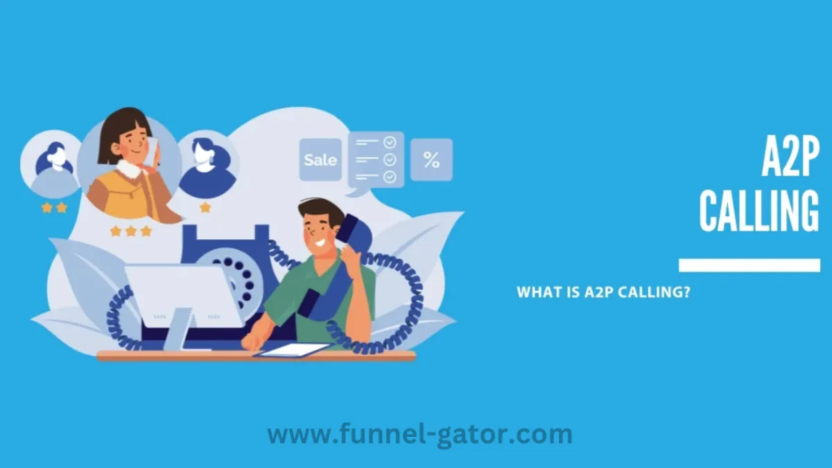 Everything You Need to Know About A2P Calling: A Beginner-Friendly Guide