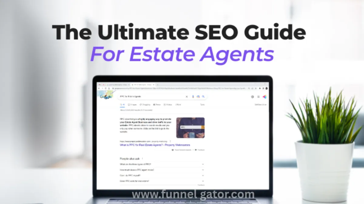 SEO for Estate Agents: A Simple Guide to Get Found Online