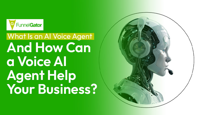 Graphic with “What Is an AI Voice Agent?” headline beside a futuristic robot wearing a headset, promoting FunnelGator’s Voice AI.