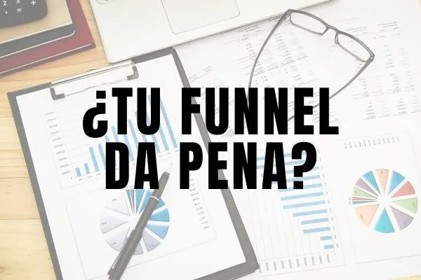 ¿Por qué tu embudo de ventas no funciona en 2025? (Y cómo solucionarlo)