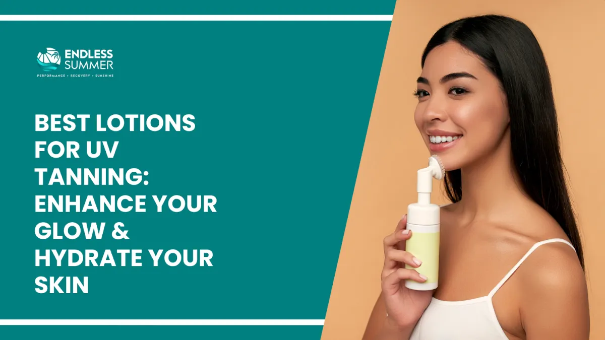 The Best Lotions for UV Tanning: Enhance Your Glow & Hydrate Your Skin