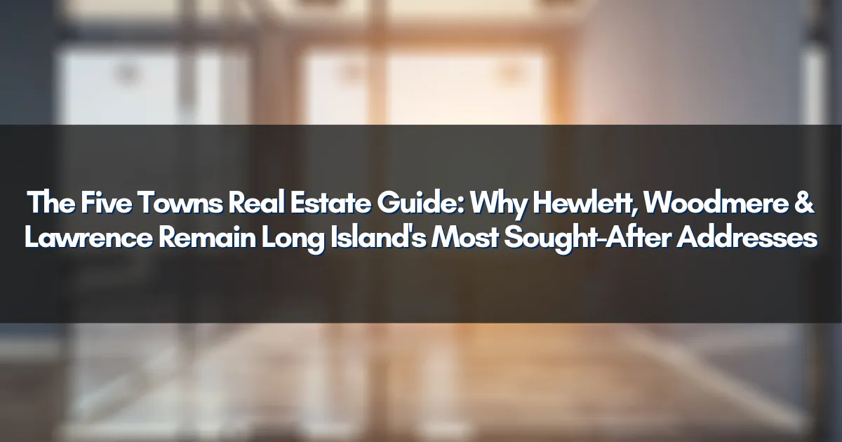 Luxurious homes in Hewlett, Woodmere and Lawrence surrounded by lush greenery in Long Island