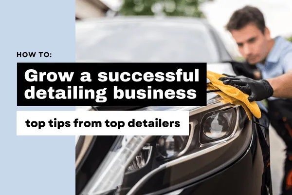 How these top detailers are growing successful businesses