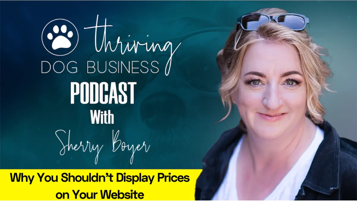 003-Why You Shouldn't Display Prices on Your Website with Sherry Boyer