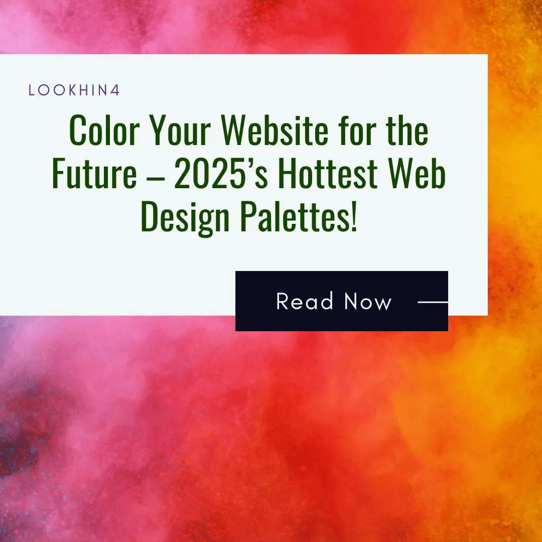 Web Design Colors 2025: The Hottest Trends That Will Dominate the Future!