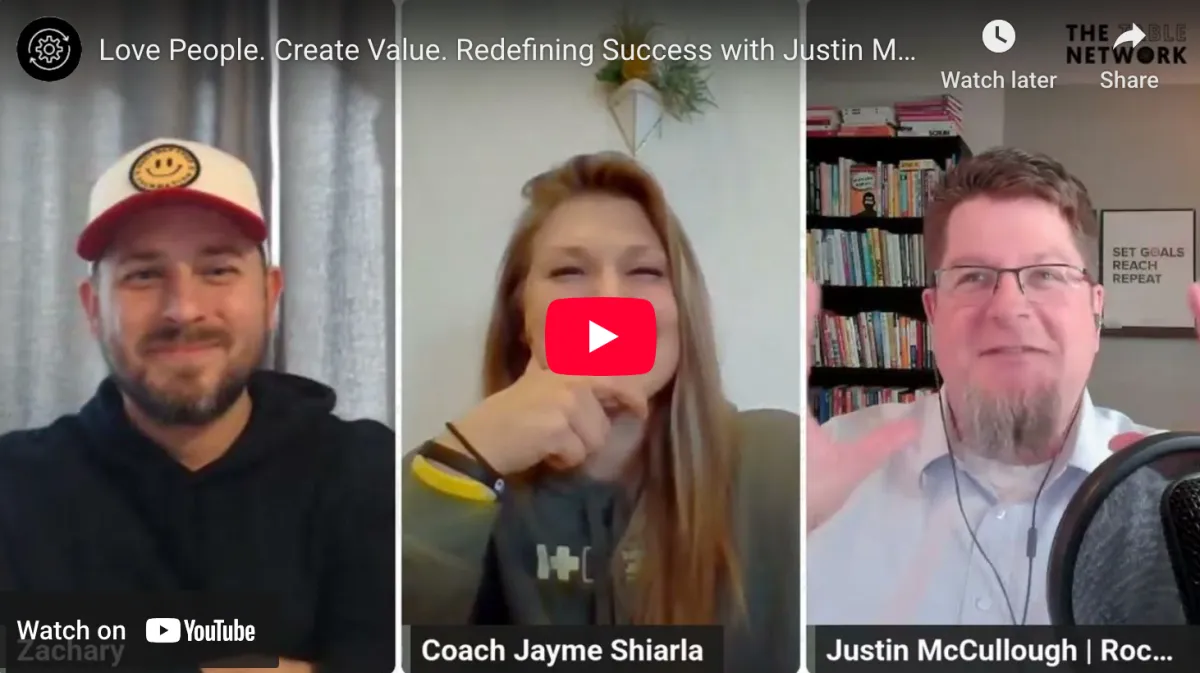 Love People. Create Value. Redefining Success with Justin McCullough of Rocket Leap