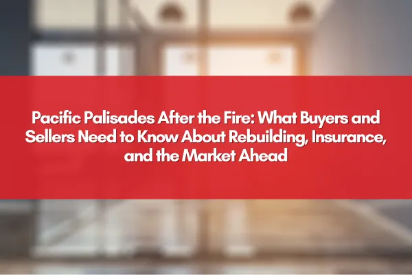 Pacific Palisades neighborhood with fire-affected homes, showcasing rebuilding efforts and resilience.