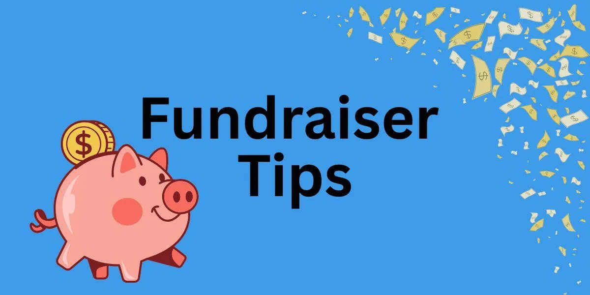 Fundraiser Tips