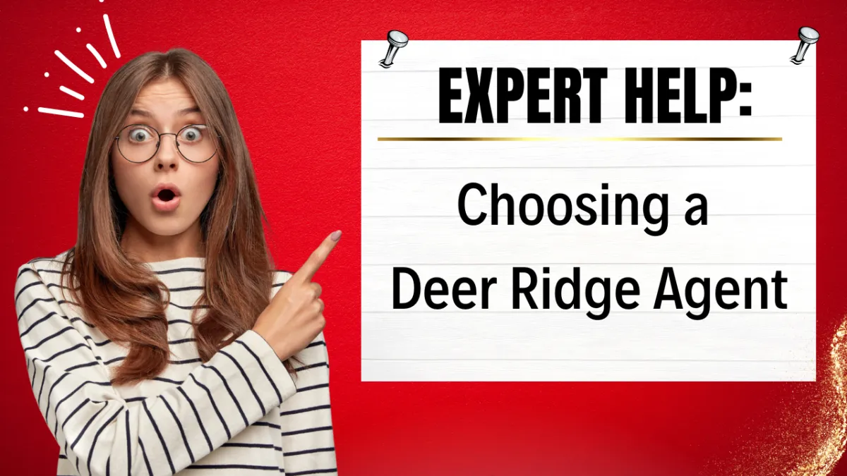 Expert Help: Choosing a Deer Ridge Agent