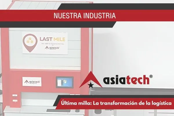Última milla: La transformación de la logística