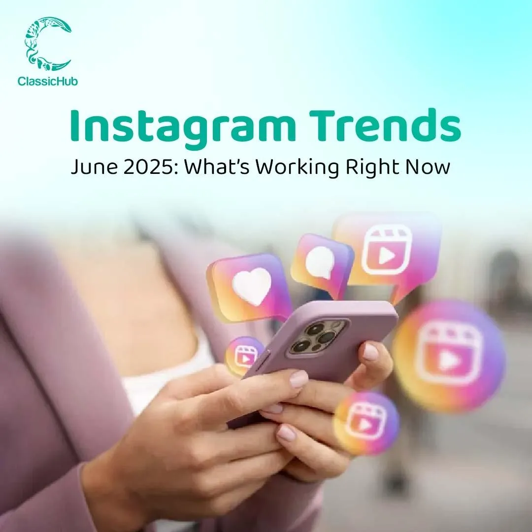 Instagram Trends – June 2025: What’s Working Right Now