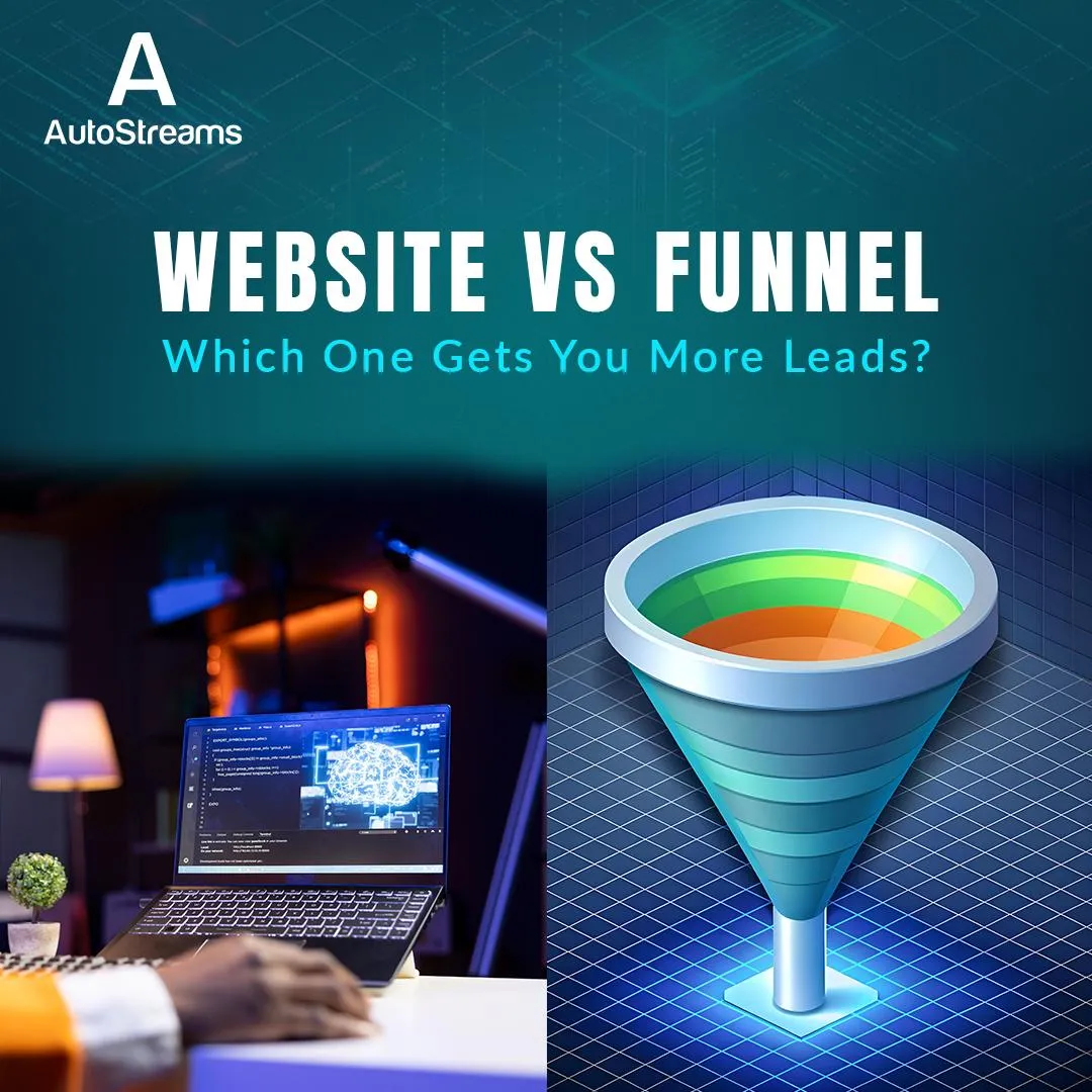 Website vs Funnel: Which One Gets You More Leads?