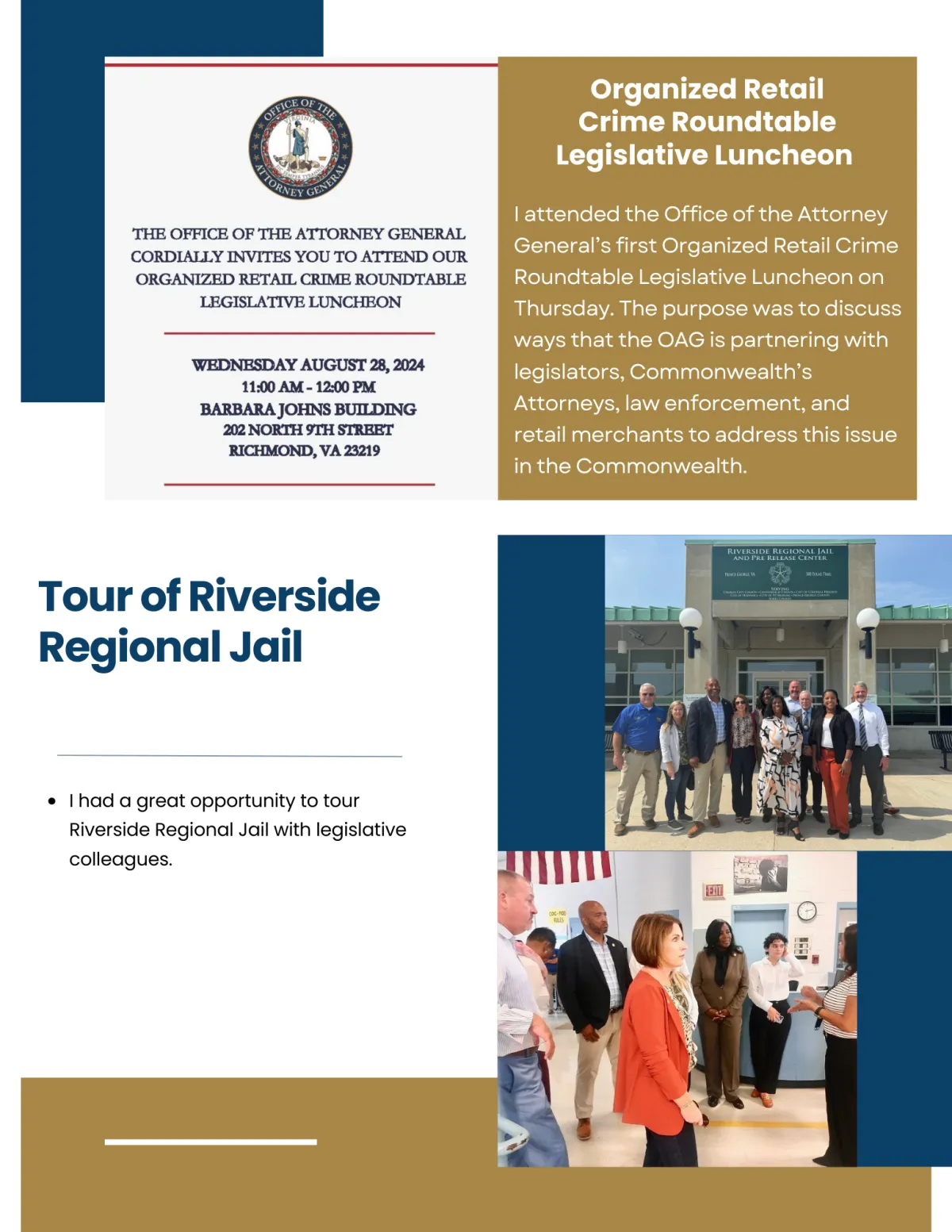 "Debra Gardner attends the Organized Retail Crime Roundtable Legislative Luncheon, discussing strategies to combat retail theft with legislators, law enforcement, and merchants." "Debra Gardner tours Riverside Regional Jail with legislative colleagues to gain insights into correctional operations and rehabilitation programs."