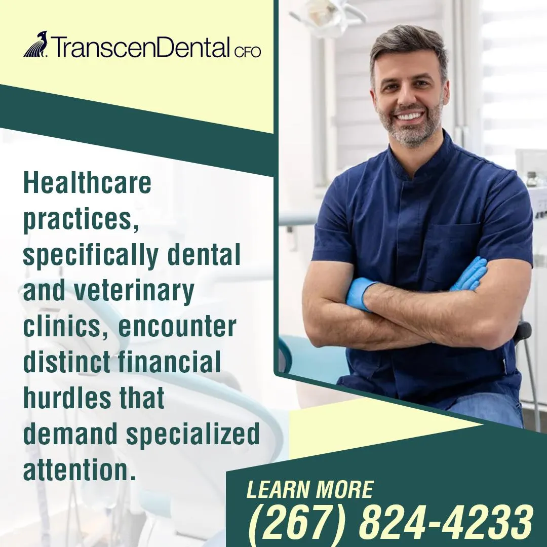 The Strategic Advantage: How Transcendental CFO Redefines Financial Management for Dental and Veterinary Practices