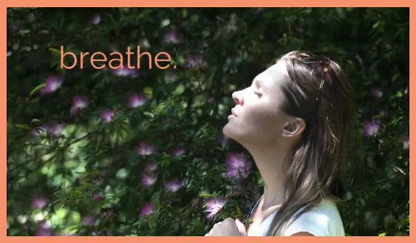 breathe
