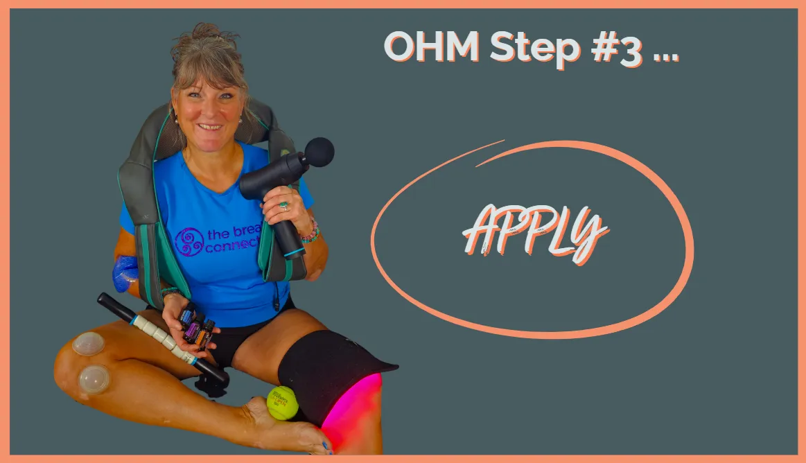 OHM Step #3 ~ APPLY