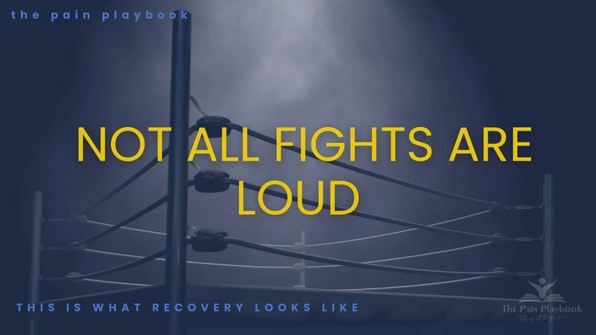 Not All Fights are Loud