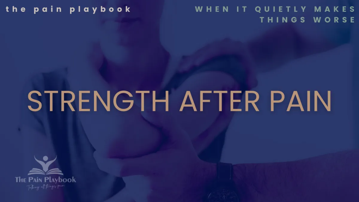 Strength after pain
