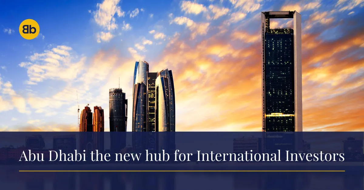 Is Abu Dhabi the new hub for international Real Estate Investors?