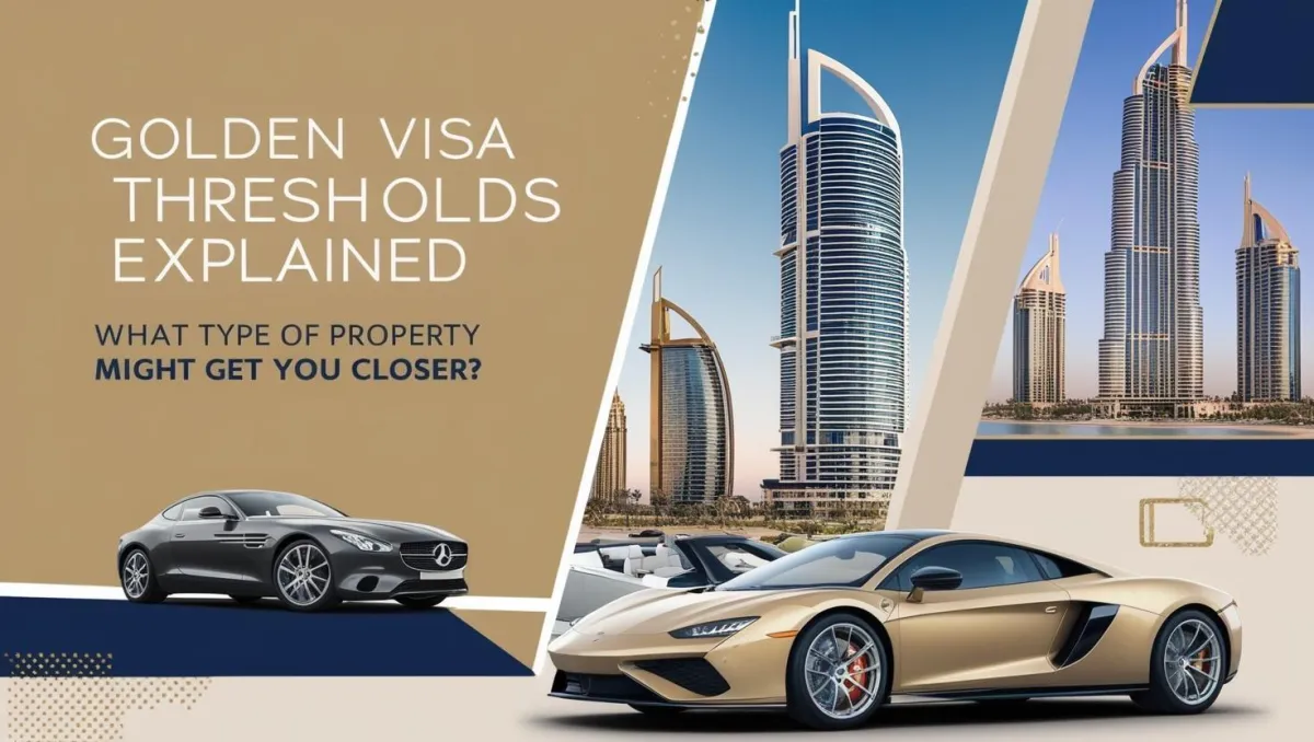 Golden Visa Thresholds Explained: What Type of Property Might Get You Closer?
