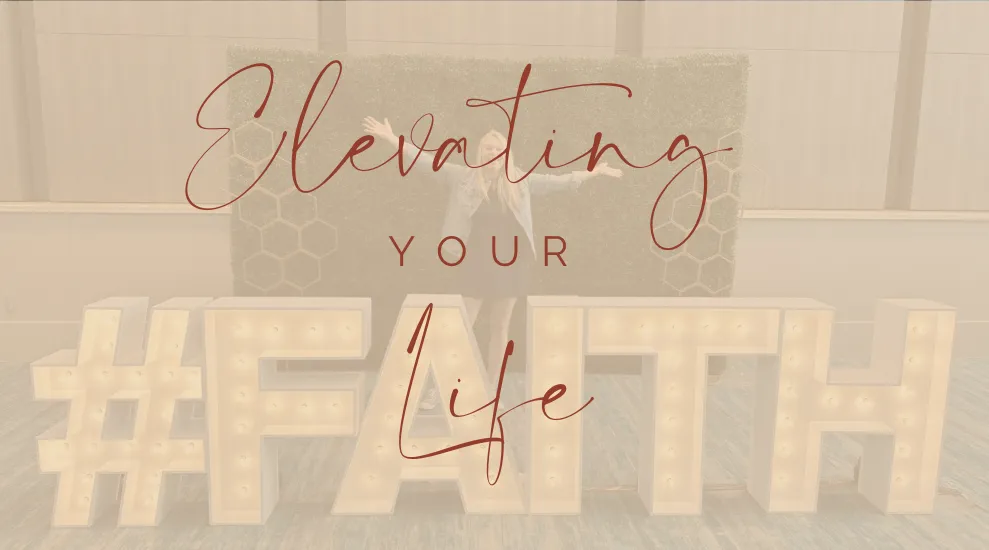 Elevating Your Life