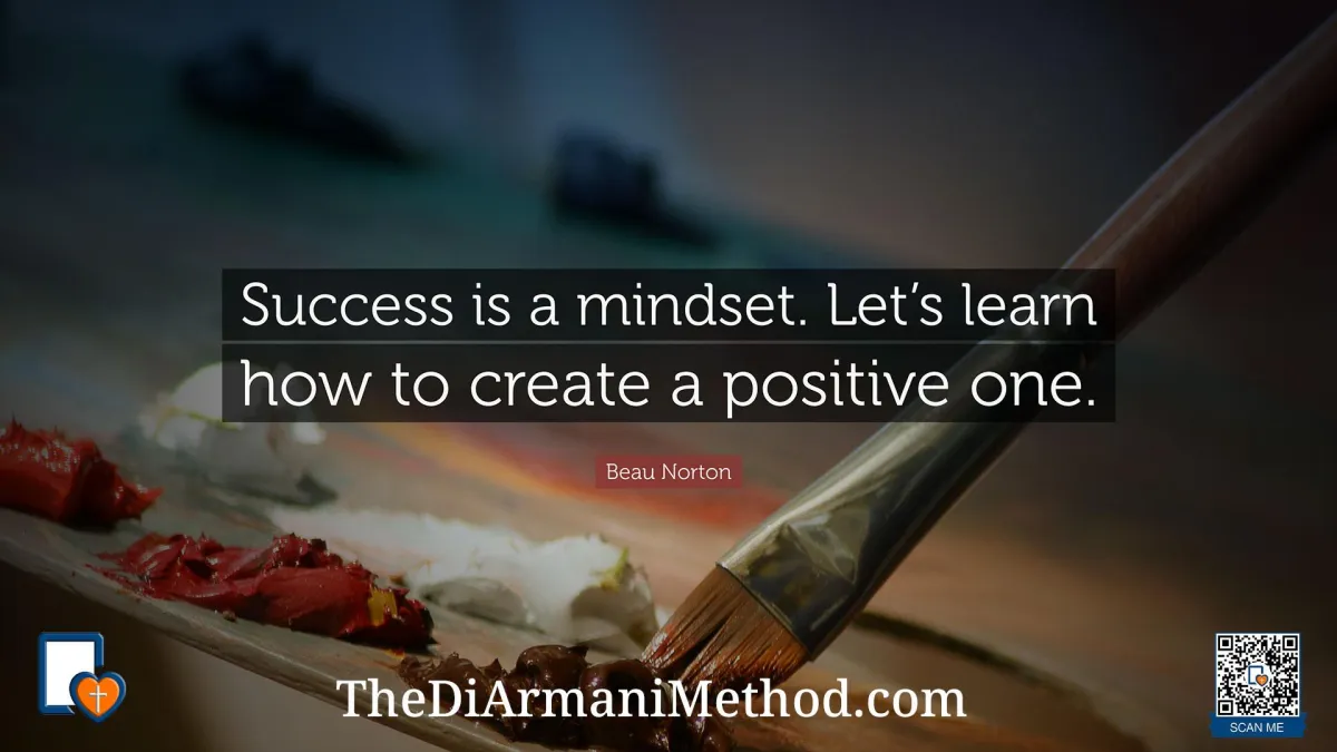 Building Blocks of Success: Nurturing a Positive Mental Attitude