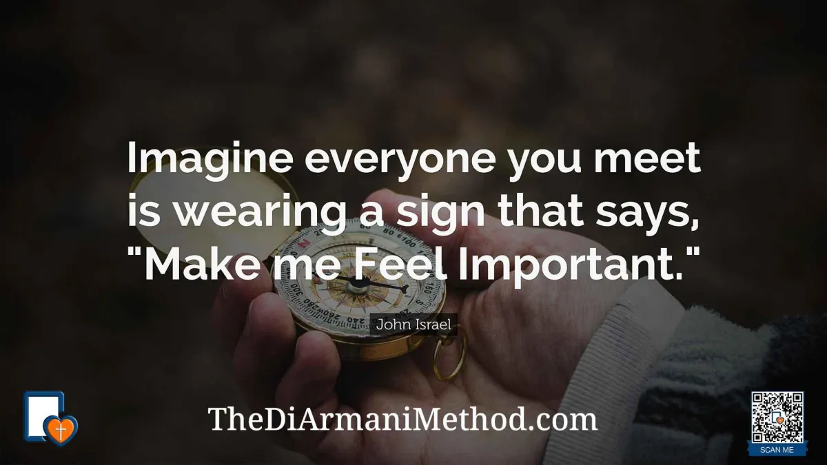 Harness the Magic of Making Others Feel Important