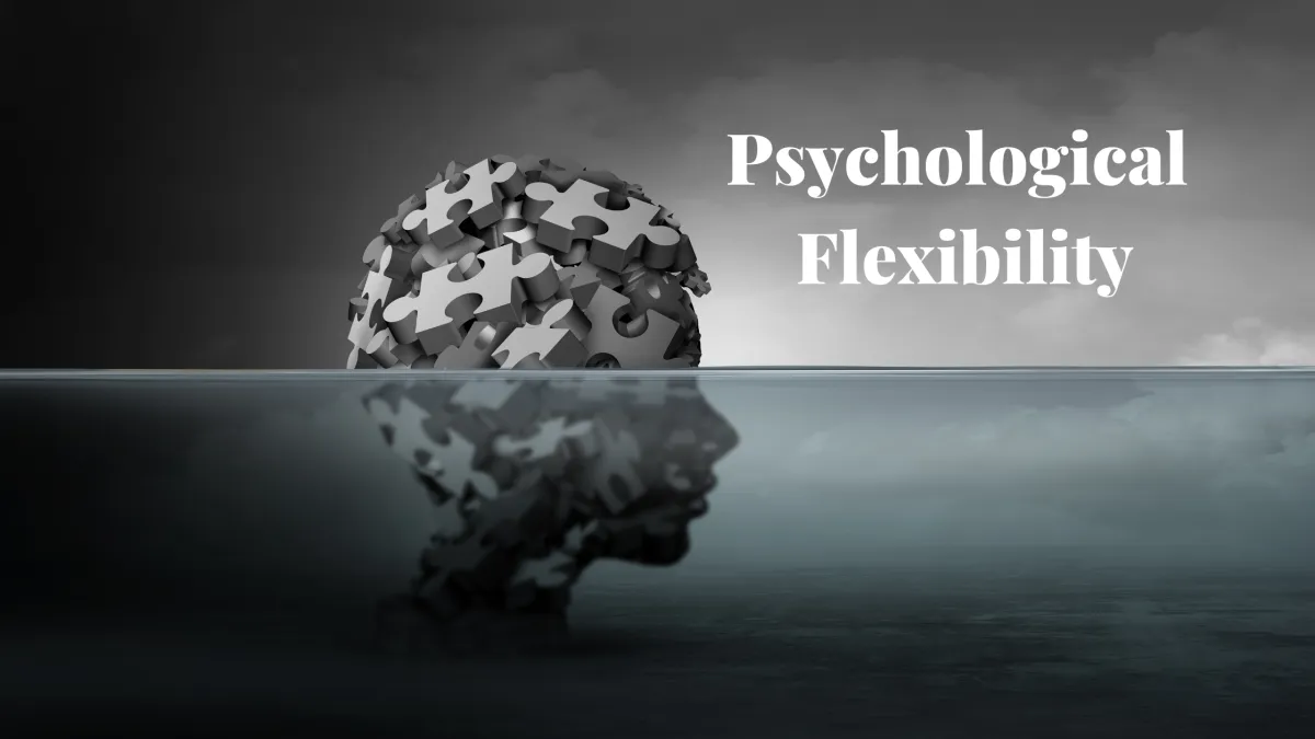 psychological flexibility