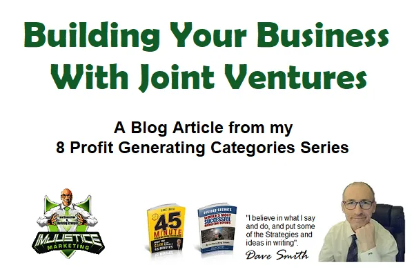 Building Your Business With Joint Ventures