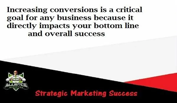 Increasing Conversions