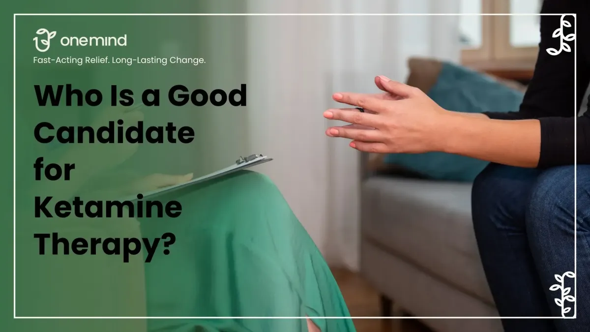 Candidate for Ketamine Therapy