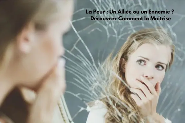 Un regard vers l'avenir : transformer la peur en force