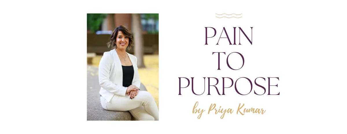 Pain to Purpose