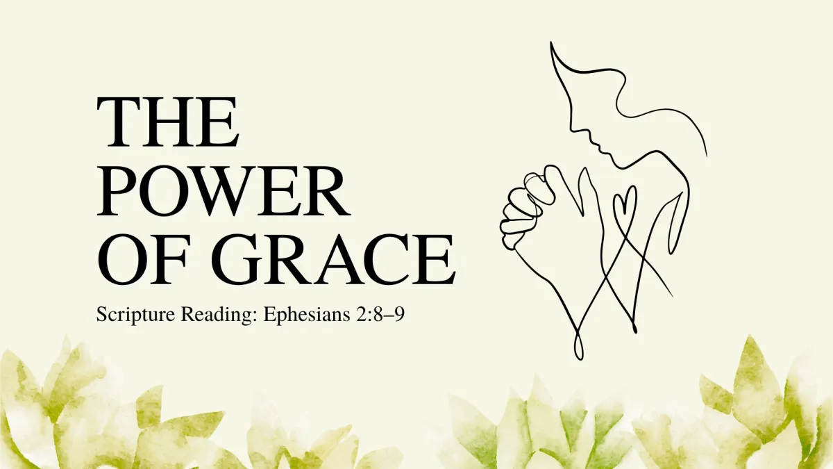 The Power of Grace