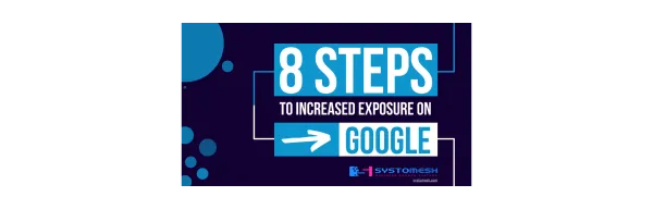 8 Steps To Increased Exposure On Google