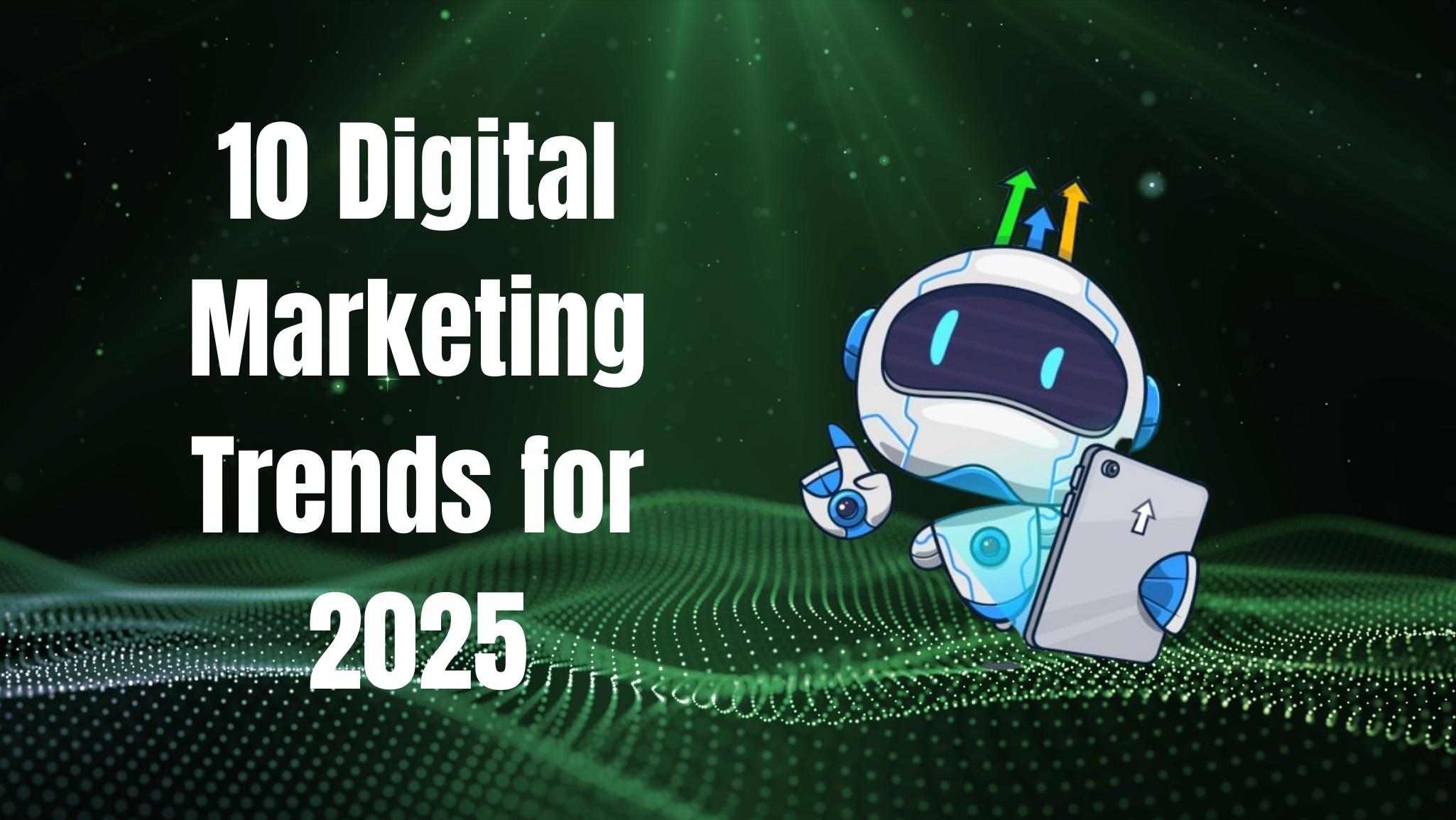 top-10-digital-marketing-trends-for-entrepreneurs