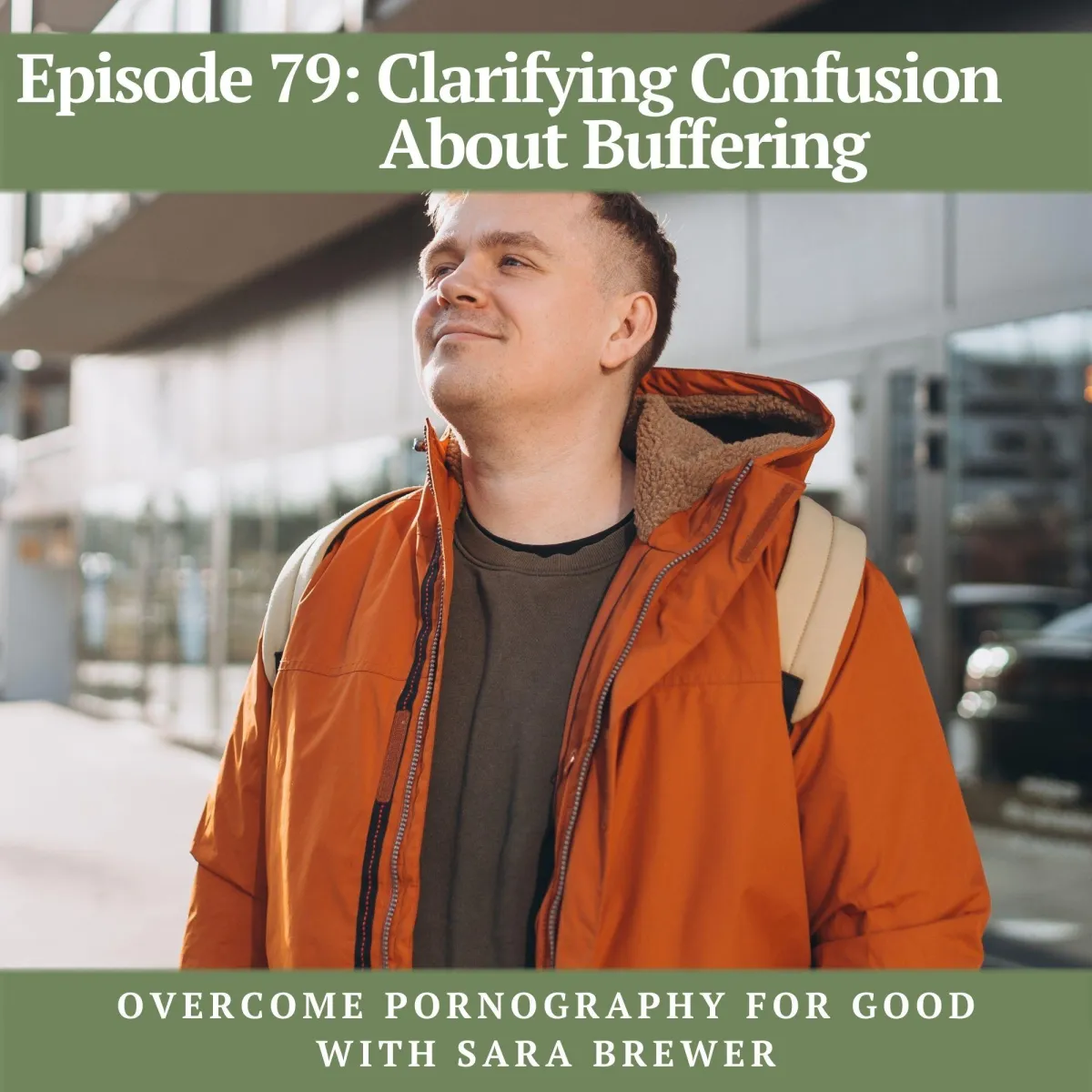 Episode 79: Clarifying Confusion About Buffering