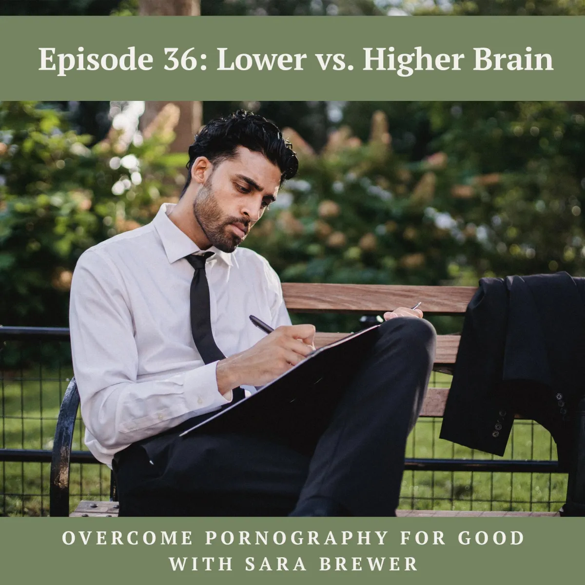 Episode 36: Lower vs. Higher Brain