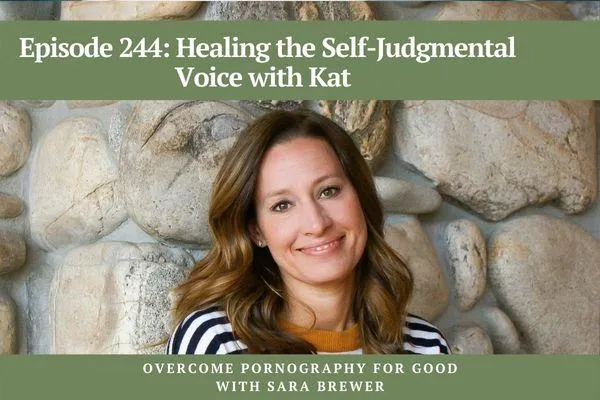 Episode 244: Healing the Self-Judgmental Voice with Kat