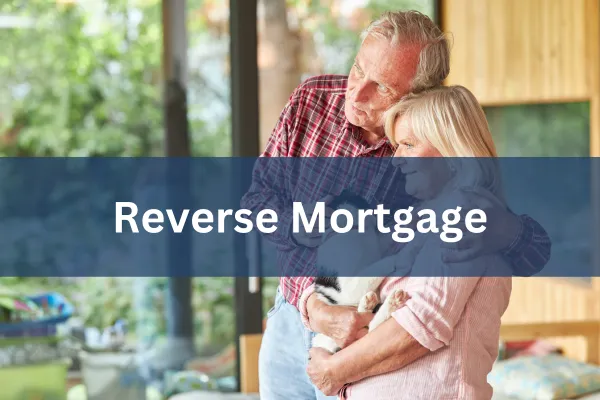 Reverse Mortgage