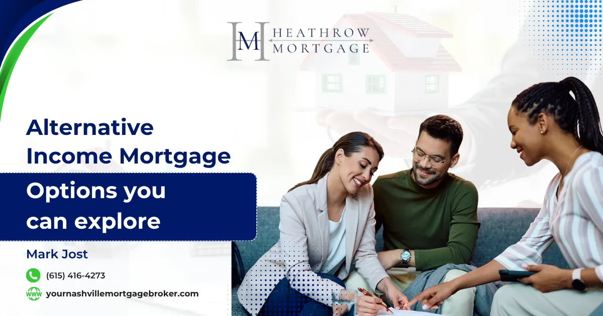 Alternative Income Mortgage Options you can explore