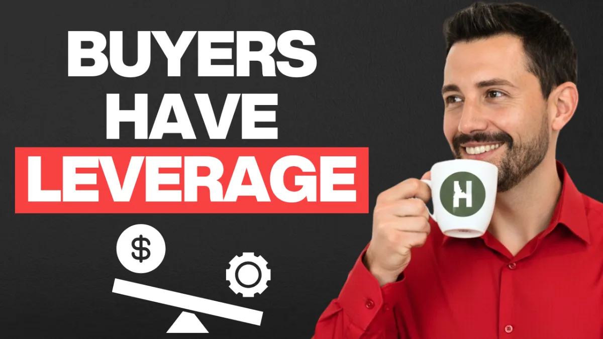 buyers have leverage