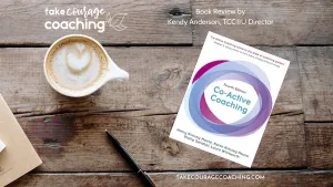 review-of-co-active-coaching-the-proven-framework-for-transformative-conversations