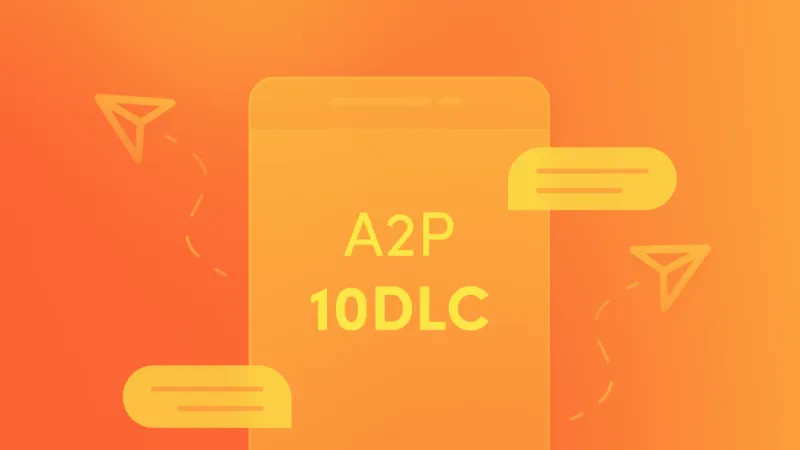 [A2P 10DLC Registration] Sample Message and Use Cases Examples
