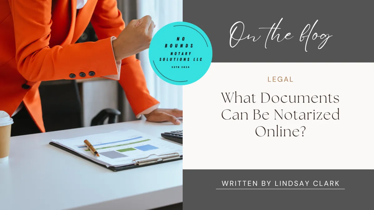 What Documents Can Be Notarized Online?