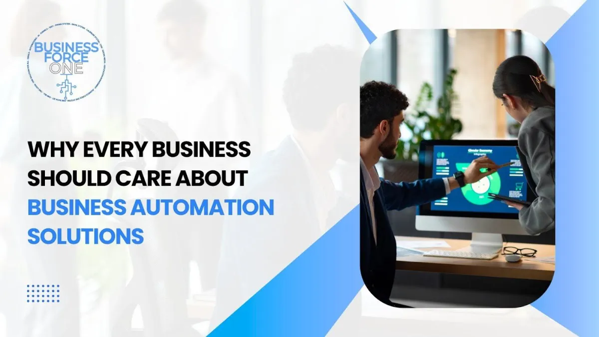 Why Every Business Should Care About Business Automation Solutions