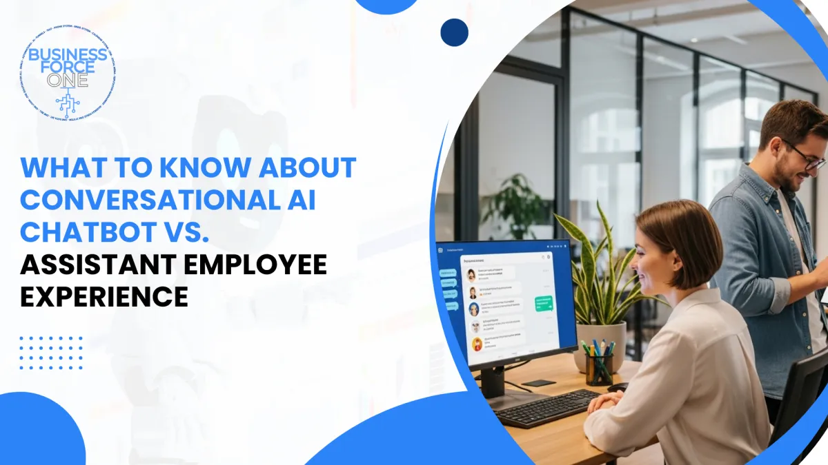 What To Know About Conversational AI Chatbot Vs. Assistant Employees