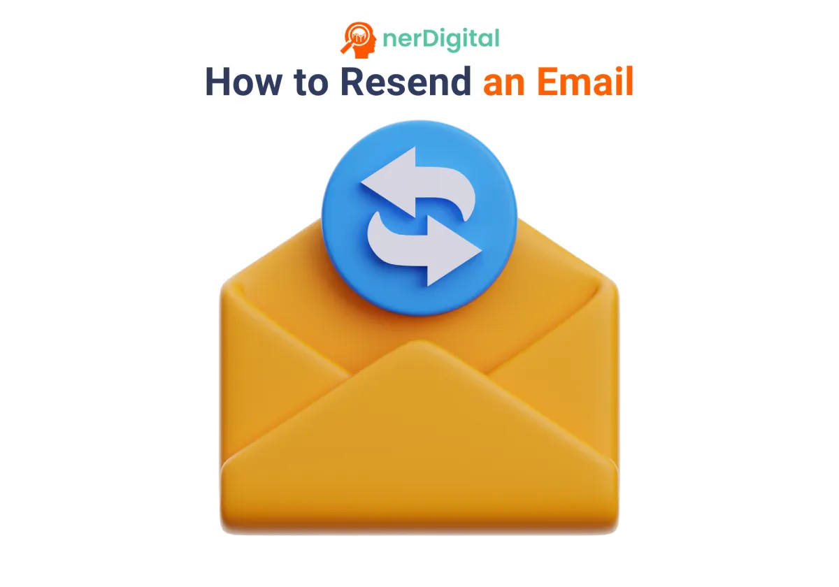 Graphics for How to Resend an Email | NerDigital AI